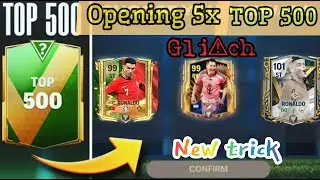 New TOP 500 MARKET PICK is glitch in FC Mobile 🤑 || OPENING TOP 500 MARKET PICK  5 Times #fcmobile