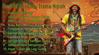 Best Of Reggae Irama Hijrah 🎶 Full Album Reggae Islami Santai & Menyejukkan