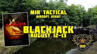 Airsoft Event - BlackJack 2023 trailer! - August 12-13