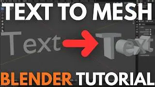 Blender Tutorial: Convert Text to Mesh