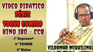 180 CCB Jesus é a Luz que veio ao mundo (Vídeo DIDÁTICO - Série TOQUE COMIGO) Vildomar Miquilino