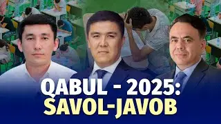 OTMga kirish imtihonlari qanday o‘tadi? – Kun.uz'da eng muhim savollar yuzasidan jonli efir