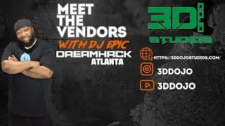 Meet The Vendors 3D Dojo Studios Interview At Dreamhack Atlanta