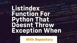 listindex function for python that doesnt throw exception when
