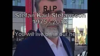 RIP Stef&aacute;n Karl Stef&aacute;nsson (1975 - 2018)