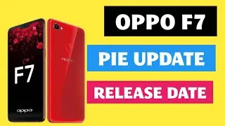Colour os 6 and Android pie update for OPPO f7 | oppo F7 pie update