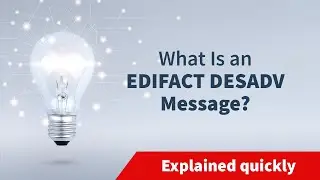 What Is EDIFACT DESADV?