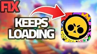 Как исправить постоянную загрузку приложения Brawl Stars | Финальное решение