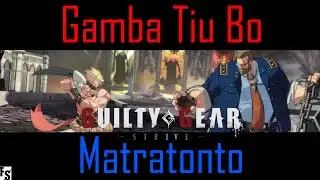 Guilty Gear Strive - Gamba Tiu Bo [Chipp] vs Matratonto [Goldlewis] (FT2)