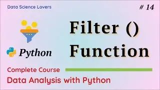 Basic Python Tutorial - 14 ... Filter Function in Python || With Examples #python