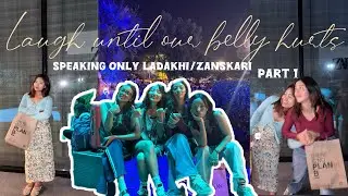 Laugh until our belly hurts// speaking only ladakhi language ❤️‍🩹