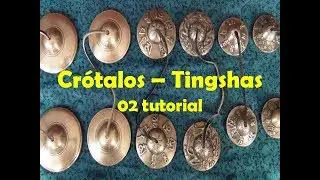 Crotalos-Tingshas 02 Tutorial