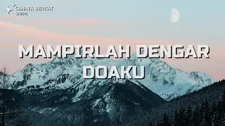 Mampirlah Dengar Doaku [Lirik + Cover]