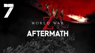 Kamchatka | World War Z: Aftermath | PC | No Commentary Walkthrough & Gameplay 7
