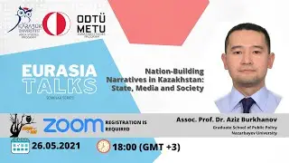 Nation-Building Narratives in Kazakhstan: State, Media and