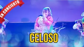 SAMANTHA ARCE - CELOSO MIX  A MIS SUEGROS EN CONCIERTO (VIDEO OFICIAL)