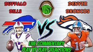 BUFFALO BILLS VS DENVER BRONCOS | LIVE NFL DIVISIONAL ROUND COMMENTARY AND PLAY BY PLAY