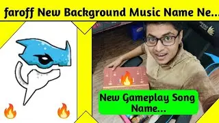 Faroff New Background Music Reveal || New Gameplay Song of Faroff