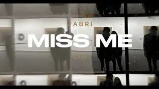 Fabri Zio - Miss Me  (Lyric Video)