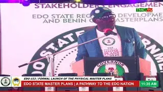 EDO @33 | Formal Launch of the Physical Master Plans | A Pathway to the New Edo Nation
