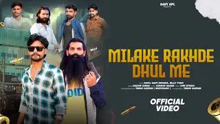 Dhul: aong Savej Saifi Sikheda | New Badmashi Songs | New Badmashi Songs 2025