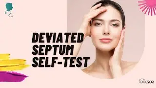 Deviated Septum Self-Test | Explained! | Learn From Doctor