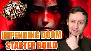 DOOM BLAST STARTER 11M+ DPS Impending Doom 3.21 Build Guide For Occultist Path Of Exile Crucible
