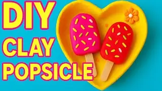 How to Make Clay Popsicles | Aesthetic DIY Clay Tutorial ( super easy)