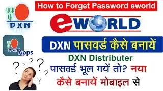 DXN eworld Login ID & Password | How to create a new password?