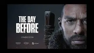 The Day Before Full  Gameplay   21 june 2022