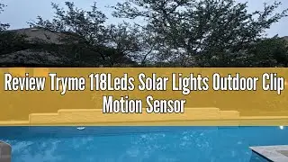 Review Tryme 118Leds Solar Lights Outdoor Clip Motion Sensor Lights Security Light 3 Modes, 3 Color