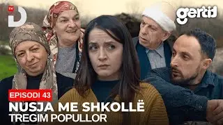 Nusja me shkollë - Episodi 43 (Tregim Popullor)
