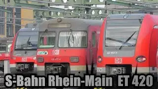 Weitere ET420 Aufnhamen! S Bahn Rhein Main | DB #05