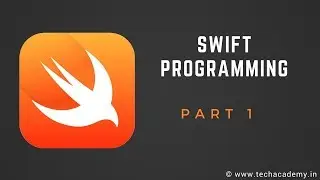 Swift Programming Tutorial  |  PART 1