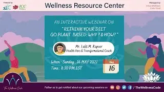Rethink Your Diet - Go Plant Based: Why? & How? | The Wellness Code