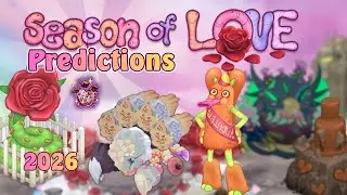 💘 Season of Love 2026 Predictions - My Singing Monsters