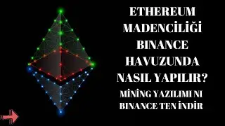 BINANCE POOL &Uuml;zerinden Ethereum mining nasıl yapılır? NVIDIAveAMD  İ&ccedil;in Optimize Edilmiş Gminer.