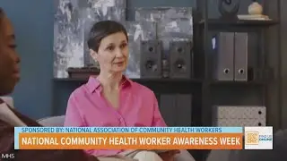 National Community Health Worker Awareness Week