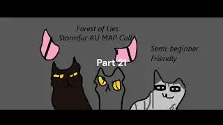 Forest of Lies: Warrior Cats AU Stormfur Open MAP Call