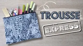 COUTURE | Trousse en 20 minutes