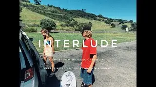 Fun waves in Raglan NZ! Interlude: A Short Film by Isaac Chadwick