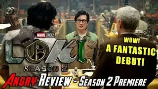 Loki - Season 2: Premiere - Angry Review