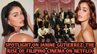  Netflix actors for Filipino series and films. What next on Netflix? Janine Gutierrez. 