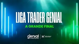 Final da Liga Trader Genial: disputa eletrizante de day trade por R$ 200 mil