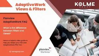 Need help with Planview AdaptiveWork Views and Filters?
