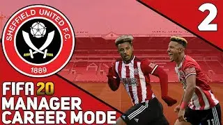 FIFA 20 SHEFFIELD UNITED CAREER MODE! #2 - MAJOR IMPROVEMENTS!
