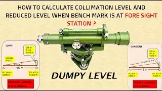 DUMPY LEVEL SURVEY : CALCULATE GRADIENT AND SLOPE
