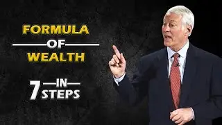 Brian Tracy│ FORMULA OF WEALTH IN 7 STEPS!