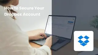 Secure your Dropbox Account with Passkey