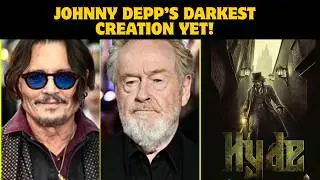 Johnny Depp Creates Dark New Character in 'Hyde' With Ridley Scott